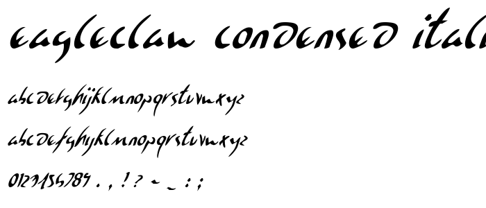 Eagleclaw Condensed Italic font